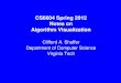 CS6604 Spring 2012 Notes on Algorithm Visualization Clifford A. Shaffer