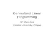 Generalized Linear Programming