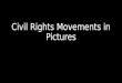 Civil Rights Movements in Pictures