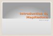 Introduction to   MapReduce