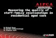Measuring the quality of staff-family relationships in residential aged care