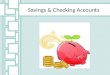 Savings & Checking Accounts