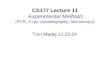 CS177 Lecture 11 Experimental Methods (PCR, X-ray crystallography, Microarrays)