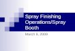 Spray Finishing Operations/Spray Booth