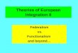 Theories of European Integration II