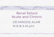 Renal Failure Acute and Chronic