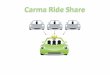 Carma  Ride Share