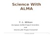 Science With ALMA