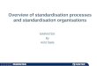 Overview of standardisation processes and standardisation organisations