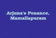 Arjuna's Penance, Mamallapuram