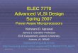 ELEC 7770 Advanced VLSI Design Spring 2007 Power Aware Microprocessors