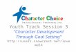 “Character Development Through Goal Setting”