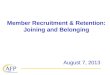 Member Recruitment & Retention: Joining and Belonging
