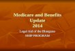 Medicare and Benefits Update 2014