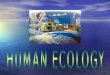 HUMAN ECOLOGY