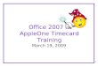 Office 2007 & AppleOne Timecard Training
