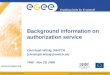 Background information on  authorization service