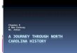 A Journey Through North Carolina History
