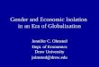 Gender and Economic Isolation  in an Era of Globalization