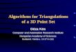 Algorithms for Triangulations of a 3D Point Set