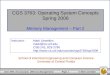 CGS 3763: Operating System Concepts Spring 2006 Memory Management – Part 2