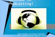 Welcome to Podcasting!