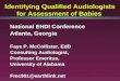 Identifying Qualified Audiologists for Assessment of Babies