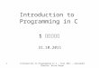Introduction to  Programming in C