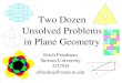 Two Dozen Unsolved Problems in Plane Geometry