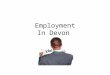 Employment In Devon
