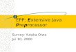 EPP:  E xtensive Java  P re p rocessor
