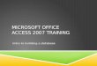 Microsoft Office  Access  2007 Training