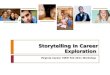 Storytelling in Career Exploration