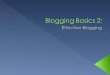 Blogging Basics 2: