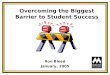 Overcoming the Biggest Barrier to Student Success