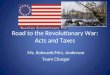Road to the Revolutionary War: Acts and Taxes