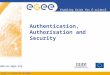 Authentication, Authorisation and Security