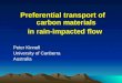 Preferential transport of  carbon materials  in rain-impacted flow Peter Kinnell