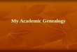 My Academic Genealogy