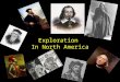 Exploration  In North America