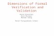 Dimensions of Formal Verification and Validation