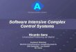 Software Intensive Complex Control Systems