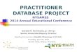 Practitioner Database  Project NYSAMSS  2014 Annual Educational Conference