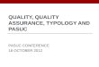Quality, Quality Assurance,  tYPOLOGY  and  Pasuc