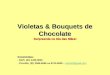 Violetas & Bouquets de Chocolate Surpreenda no Dia das Mães!