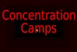 Concentration  Camps