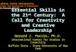 Essential Skills in the 21 st  Century:  A Call for Creativity and Creative Leadership
