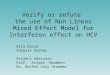Verify or refute  the use of Non Linear Mixed Effect Model for Interferon effect on HCV