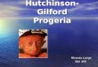 Hutchinson-Gilford Progeria