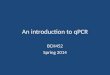 An introduction to qPCR